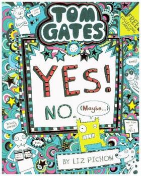 Pichon |  Tom Gates 08: Tom Gates:Yes! No. (Maybe...) | Buch |  Sack Fachmedien