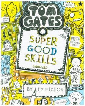 Pichon |  Tom Gates 10: Super Good Skills (Almost...) | Buch |  Sack Fachmedien
