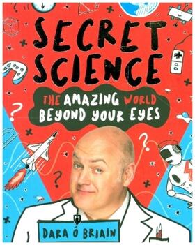 Ó Briain |  Secret Science | Buch |  Sack Fachmedien