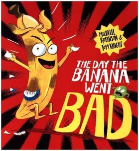 Robinson |  The Day The Banana Went Bad | Buch |  Sack Fachmedien