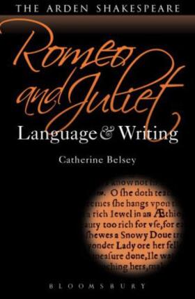 Belsey / Callaghan |  Romeo and Juliet: Language and Writing | Buch |  Sack Fachmedien