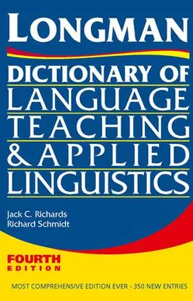Richards / Schmidt |  Longman Dictionary of Language Teaching and Applied Linguistics | Buch |  Sack Fachmedien
