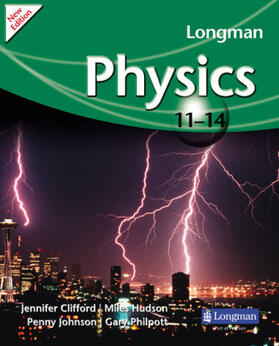 Philpott / Clifford |  Longman Physics 11-14 (2009 edition) | Buch |  Sack Fachmedien