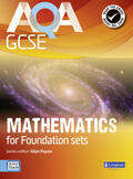Payne / Robinson / Morjaria |  Aqa Gcse Mathematics for Foundation Sets. Student Book | Buch |  Sack Fachmedien