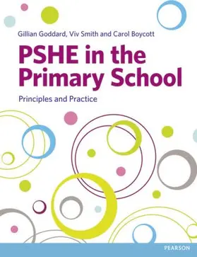 Goddard / Smith / Boycott |  PSHE in the Primary School | Buch |  Sack Fachmedien