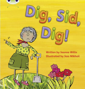 Willis |  Bug Club Phonics - Phase 2 Unit 3: Dig, Sid, Dig! | Buch |  Sack Fachmedien
