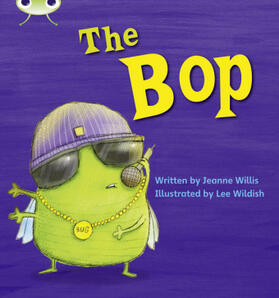 Willis |  Bug Club Phonics - Phase 2 Unit 5: The Bop | Buch |  Sack Fachmedien