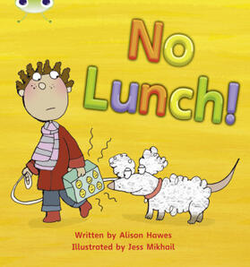 Hawes |  Bug Club Phonics - Phase 3 Unit 8: No Lunch! | Buch |  Sack Fachmedien