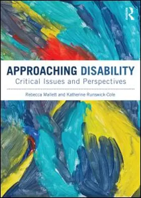 Mallett / Runswick-Cole |  Approaching Disability | Buch |  Sack Fachmedien