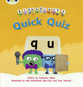 Baker |  Bug Club Phonics - Phase 3 Unit 7: Alphablocks Quick Quiz | Buch |  Sack Fachmedien