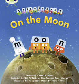 Baker |  Bug Club Phonics - Phase 3 Unit 9: Alphablocks On the Moon | Buch |  Sack Fachmedien