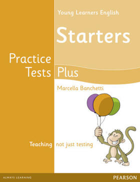 Banchetti |  Young Learners English Starters Practice Tests Plus Students' Book | Buch |  Sack Fachmedien