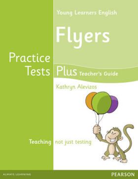 Alevizos |  Young Learners English Flyers Practice Tests Plus Teacher's Book with Multi-ROM Pack | Buch |  Sack Fachmedien