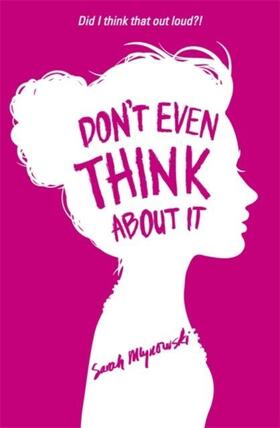 Mlynowski |  Don't Even Think About It | Buch |  Sack Fachmedien
