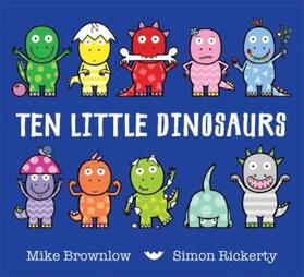 Brownlow | Ten Little Dinosaurs | Buch | 978-1-4083-3401-0 | www.sack.de