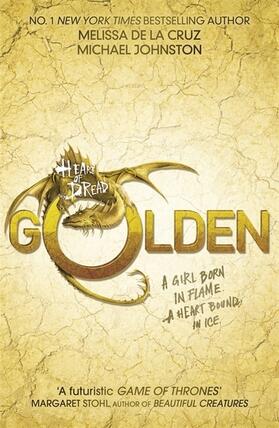 de la Cruz / Johnston |  Heart of Dread: Golden | Buch |  Sack Fachmedien