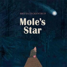 Teckentrup |  Mole's Star | Buch |  Sack Fachmedien