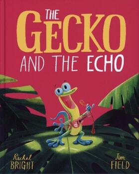 Bright |  The Gecko and the Echo | Buch |  Sack Fachmedien