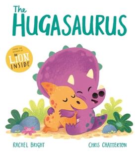 Bright |  The Hugasaurus | Buch |  Sack Fachmedien