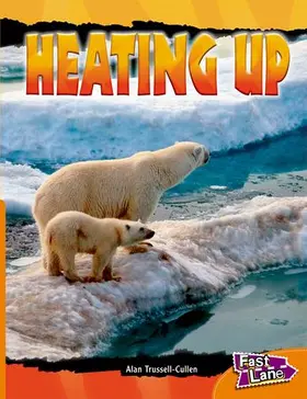 TRUSSELL-CULLEN |  Heating Up Fast Lane Orange Non-Fiction | Buch |  Sack Fachmedien