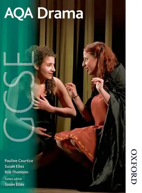 Thomson / Courtice / Elles |  AQA GCSE Drama | Buch |  Sack Fachmedien