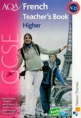 Gray / Harrison / Bougard |  AQA GCSE French Higher Teacher Book | Buch |  Sack Fachmedien
