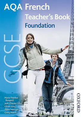 Gray / Harrison / Bougard |  AQA GCSE French Foundation Teacher Book | Buch |  Sack Fachmedien