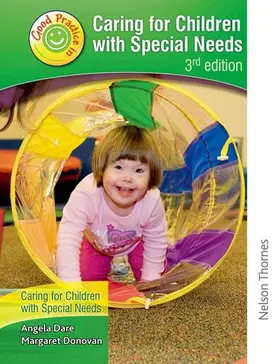 O'Donovan / Dare / Walker |  Good Practice in Caring for Children with Special Needs 3rd Edition | Buch |  Sack Fachmedien