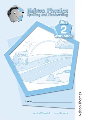 Warwick / Jackman |  Nelson Phonics Spelling and Handwriting Blue Workbooks 2 (10) | Buch |  Sack Fachmedien