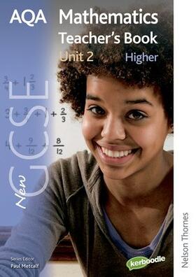 Haighton / Ridgway / Winters | New AQA GCSE Mathematics Unit 2 Higher Teacher's Book | Buch | 978-1-4085-0628-8 | sack.de
