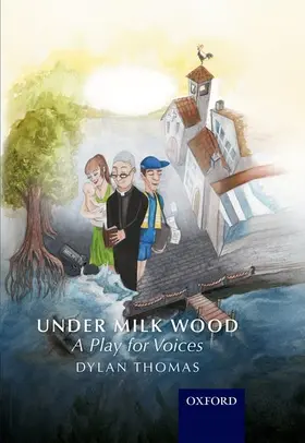 Thomas |  Under Milk Wood: A Play for Voices | Buch |  Sack Fachmedien