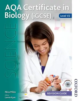 Miles / Ryan |  AQA Certificate in Biology (iGCSE) Level 1/2 Revision Guide | Buch |  Sack Fachmedien
