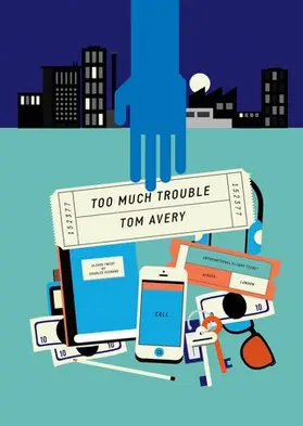 Avery |  Too Much Trouble | Buch |  Sack Fachmedien