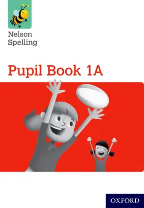 Jackman / Lindsay |  Nelson Spelling Pupil Book 1A Year 1/P2 (Red Level) | Buch |  Sack Fachmedien