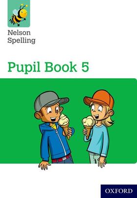 Jackman / Lindsay | Nelson Spelling Pupil Book 5 Year 5/P6 | Buch | 978-1-4085-2407-7 | sack.de
