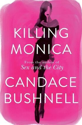 Bushnell |  Killing Monica | Buch |  Sack Fachmedien