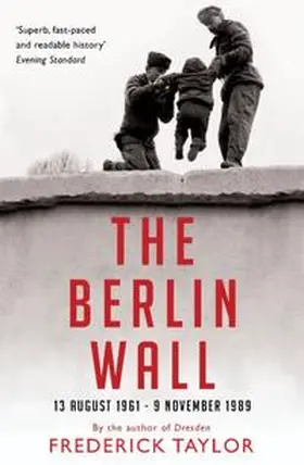 Taylor |  The Berlin Wall | Buch |  Sack Fachmedien