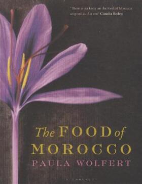 Wolfert |  The Food of Morocco | Buch |  Sack Fachmedien
