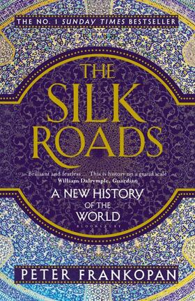 Frankopan |  The Silk Roads | Buch |  Sack Fachmedien