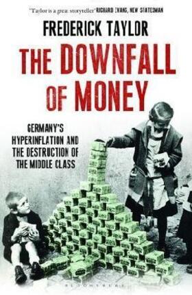 Taylor |  The Downfall of Money | Buch |  Sack Fachmedien