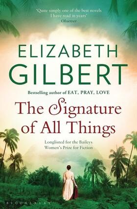 Gilbert |  The Signature of All Things | Buch |  Sack Fachmedien