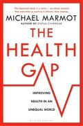 Marmot |  The Health Gap | Buch |  Sack Fachmedien
