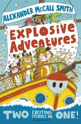 McCall Smith |  Alexander McCall Smith's Explosive Adventures | Buch |  Sack Fachmedien