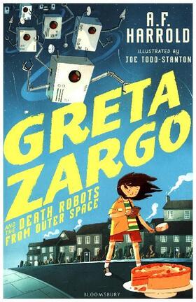 Harrold |  Greta Zargo and the Death Robots from Outer Space | Buch |  Sack Fachmedien