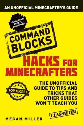 Miller |  Hacks for Minecrafters: Command Blocks | Buch |  Sack Fachmedien