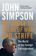 Simpson |  We Chose to Speak of War and Strife | Buch |  Sack Fachmedien