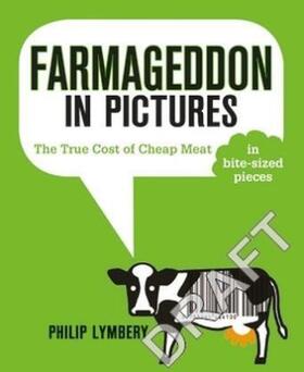 Lymbery |  Farmageddon in Pictures | Buch |  Sack Fachmedien