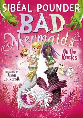 Pounder | Bad Mermaids: On the Rocks | Buch | 978-1-4088-7714-2 | sack.de