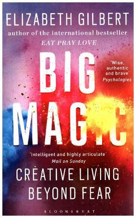 Gilbert |  Big Magic | Buch |  Sack Fachmedien