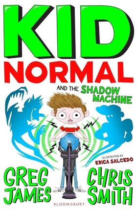 Smith / James |  Kid Normal and the Shadow Machine: Kid Normal 3 | Buch |  Sack Fachmedien